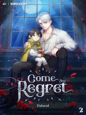 cover image of Come and Regret Volume 2 (novel)